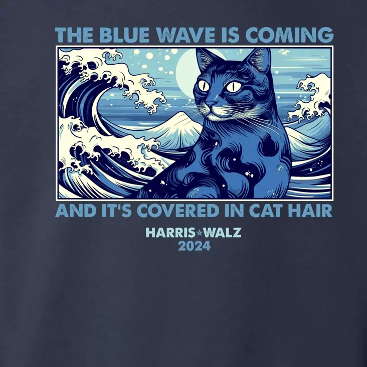 Funny The Blue Wave Is Coming And Its Covered In Cat Hair Harris Walz 2024 Toddler Hoodie