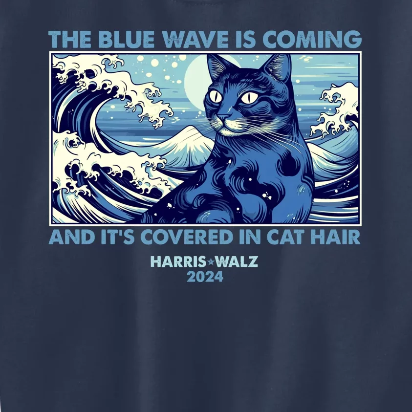 Funny The Blue Wave Is Coming And Its Covered In Cat Hair Harris Walz 2024 Kids Sweatshirt