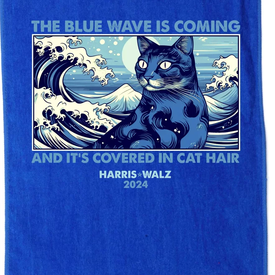 Funny The Blue Wave Is Coming And Its Covered In Cat Hair Harris Walz 2024 Platinum Collection Golf Towel