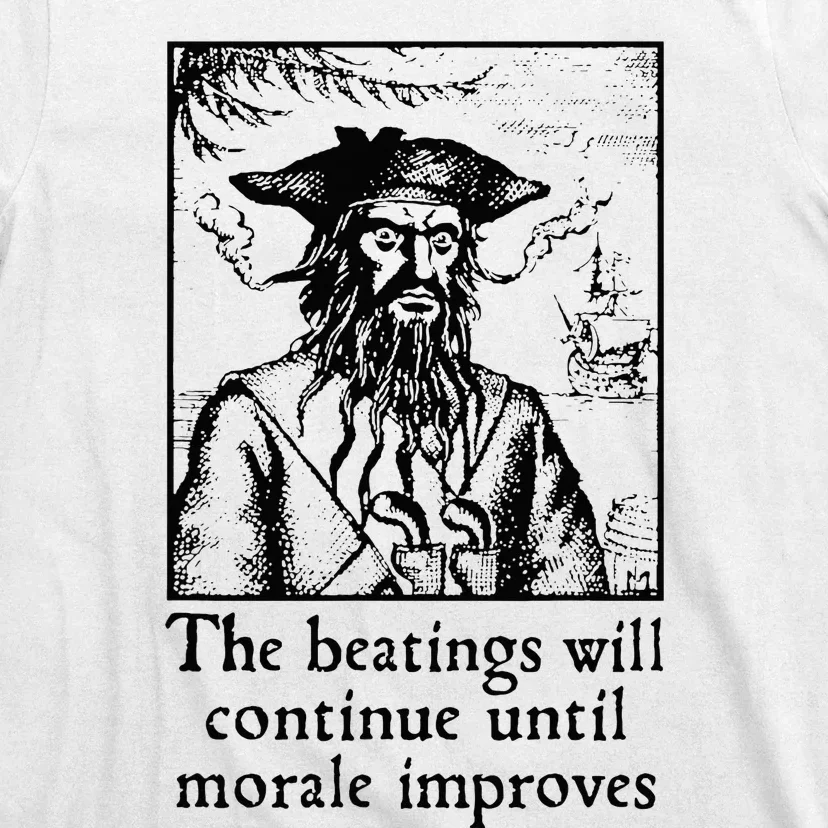 Funny The Beatings Will Continue Until Morale Improves T-Shirt