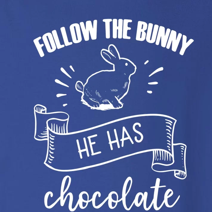 Follow The Bunny He Has Chocolate Wholesome Loving Family Gift Toddler Long Sleeve Shirt