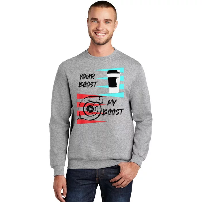 funny Turbo Boost Drift Car Gift Tall Sweatshirt