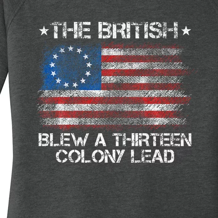 Funny The British Blew A 13 Colony Lead Women's Perfect Tri Tunic Long Sleeve Shirt