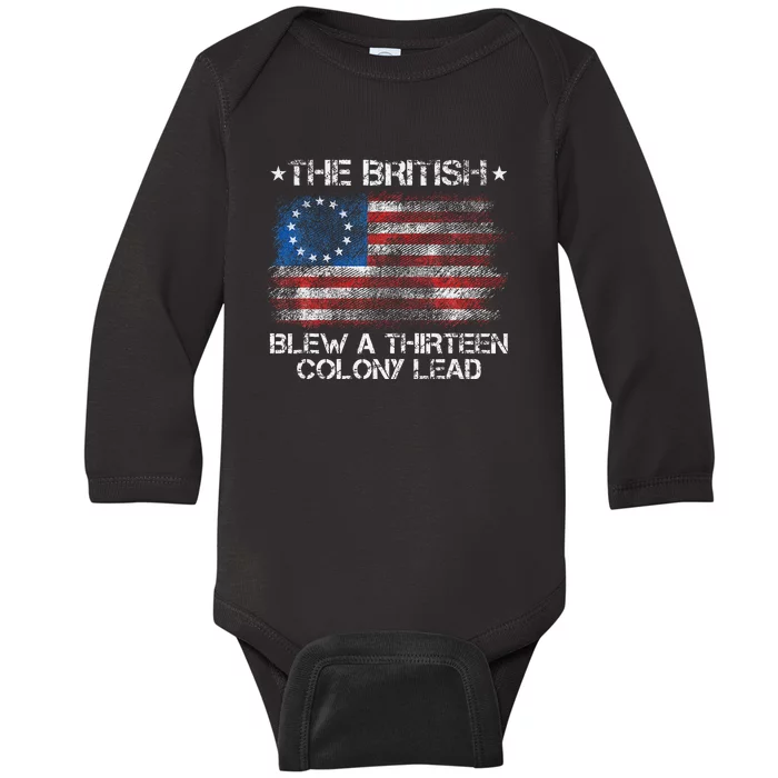 Funny The British Blew A 13 Colony Lead Baby Long Sleeve Bodysuit