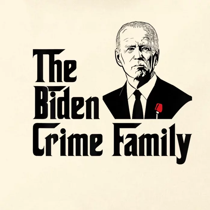 Funny The Biden Crime Family Anti Biden Liberals Democrats Zip Tote Bag