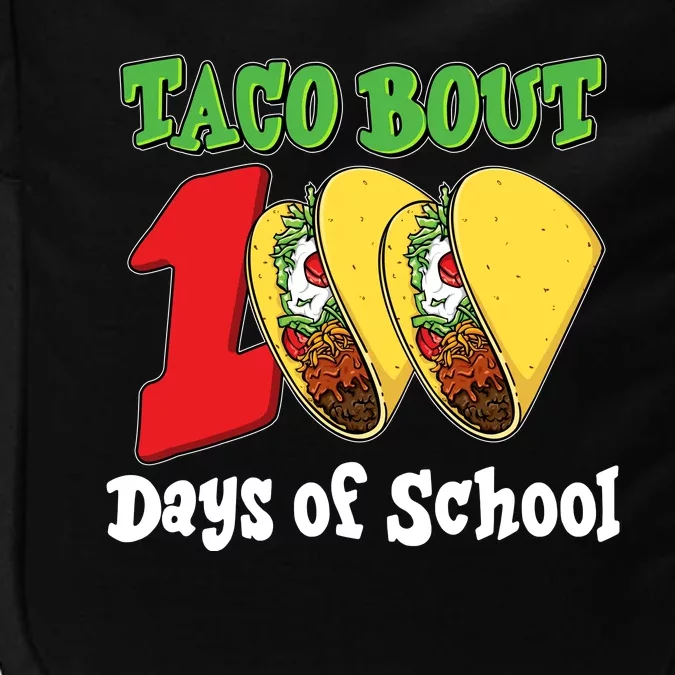 Funny Taco Bout 100 Days Of School Impact Tech Backpack