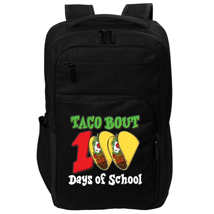 Funny Taco Bout 100 Days Of School Impact Tech Backpack