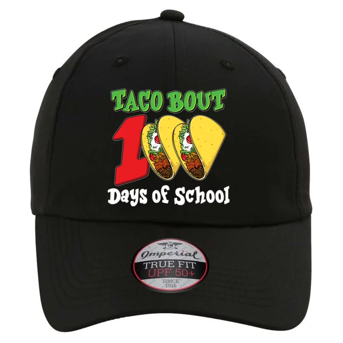 Funny Taco Bout 100 Days Of School The Original Performance Cap