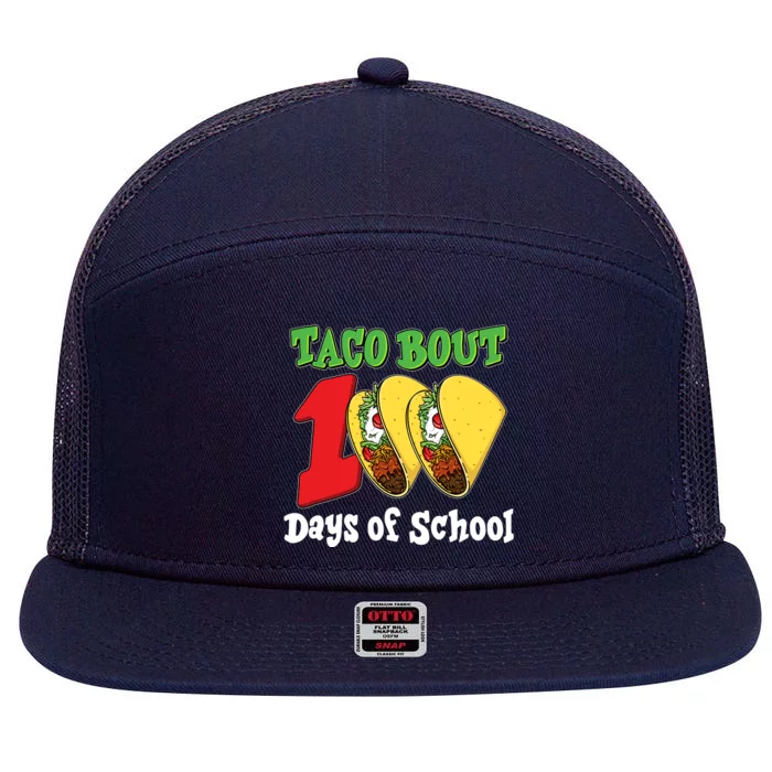 Funny Taco Bout 100 Days Of School 7 Panel Mesh Trucker Snapback Hat