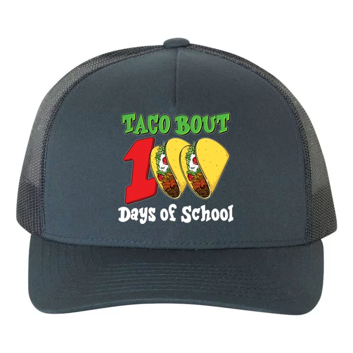 Funny Taco Bout 100 Days Of School Yupoong Adult 5-Panel Trucker Hat