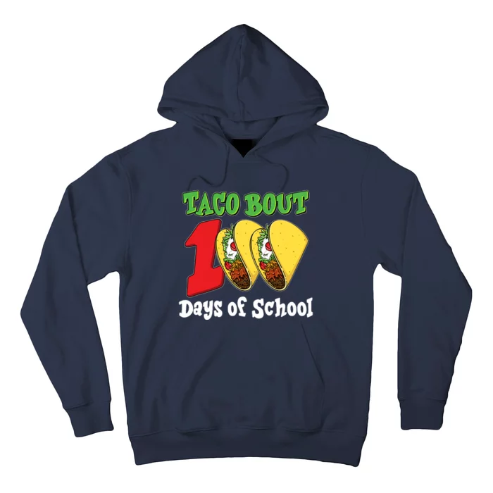 Funny Taco Bout 100 Days Of School Hoodie