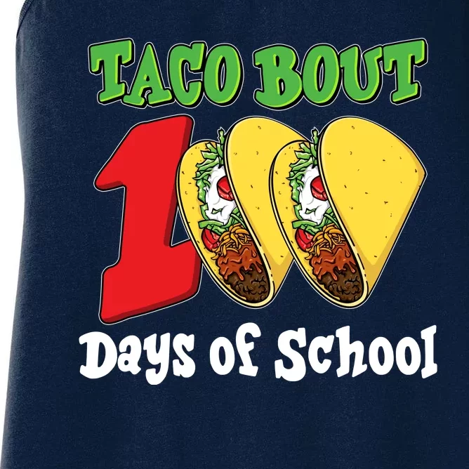 Funny Taco Bout 100 Days Of School Women's Racerback Tank