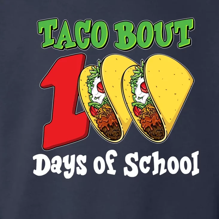 Funny Taco Bout 100 Days Of School Toddler Hoodie