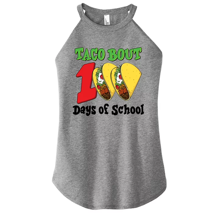 Funny Taco Bout 100 Days Of School Women’s Perfect Tri Rocker Tank