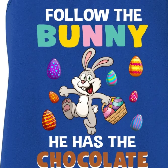 Follow The Bunny He Has The Chocolate Happy Easter Day Great Gift Women's Racerback Tank