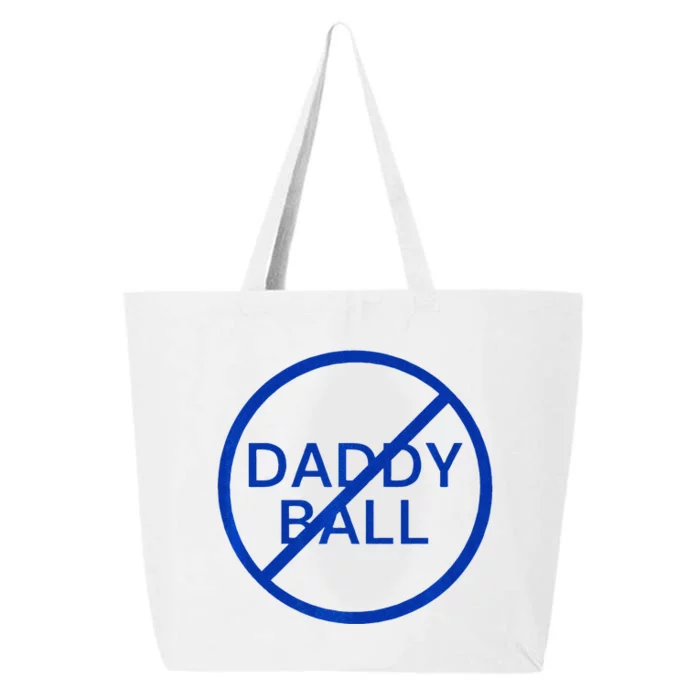 Funny Travel Baseball No Daddy Ball 25L Jumbo Tote