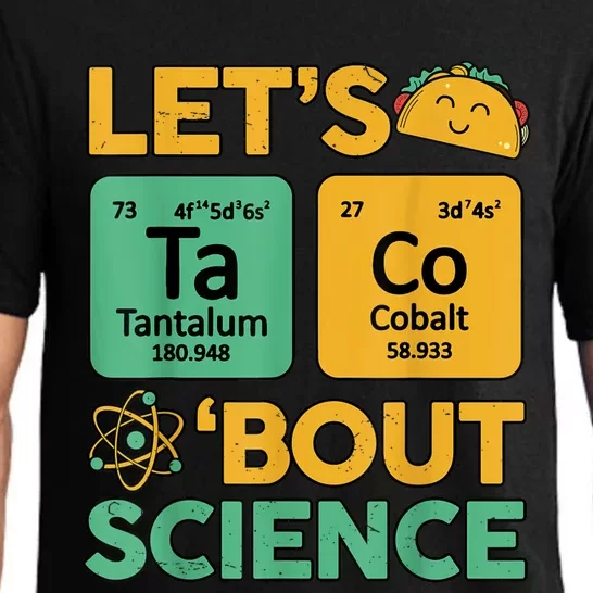 Funny Taco Bout Science Tuesday Chemistry STEM Teacher Pajama Set