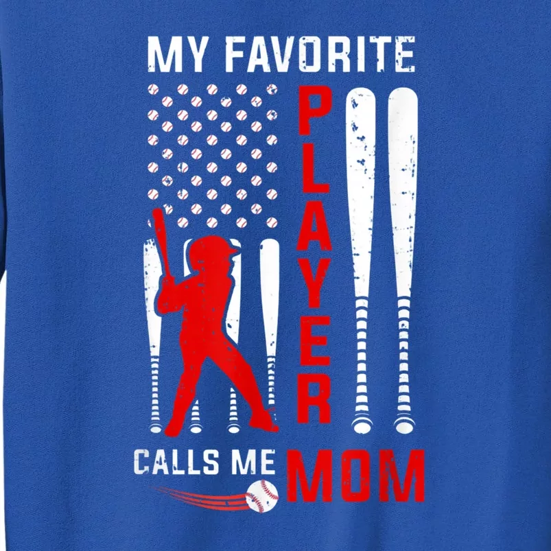 Favorite Tee Ball Player Calls Me Mom Usa Flag Mother's Day Tall Sweatshirt