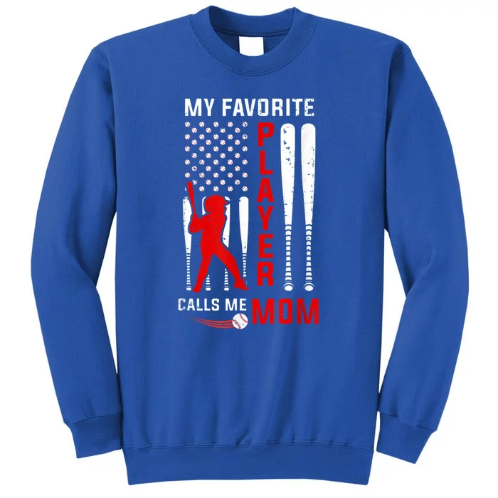 Favorite Tee Ball Player Calls Me Mom Usa Flag Mother's Day Tall Sweatshirt