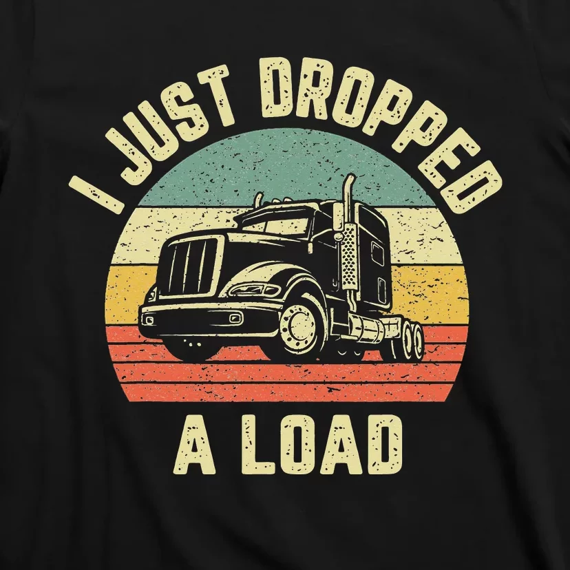 Funny Trucker Big Rig Semi Trailer Truck Driver Gift T-Shirt