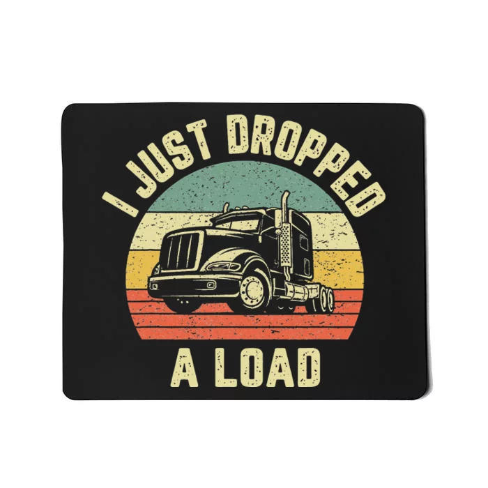 Funny Trucker Big Rig Semi Trailer Truck Driver Gift Mousepad