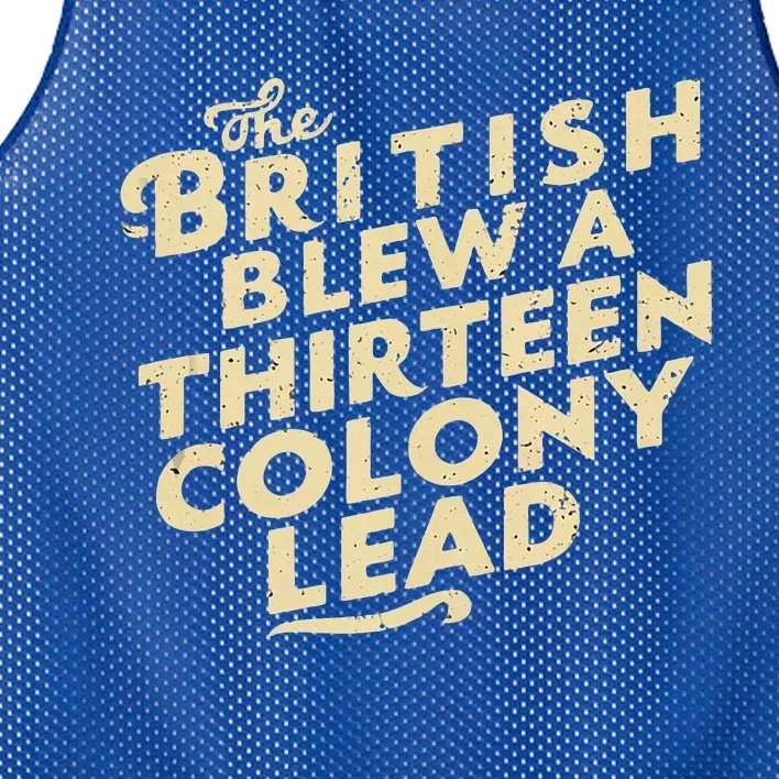 Funny The British Blew A Thirteen Colony Lead Mesh Reversible Basketball Jersey Tank