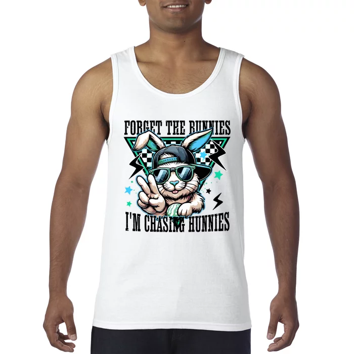 Forget The Bunnies IM Chasing Hunnies Easter Tank Top