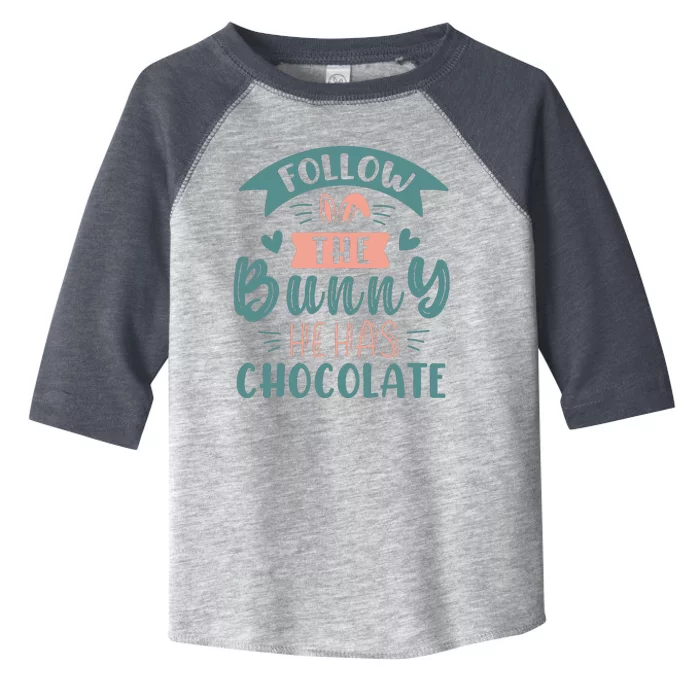 Follow The Bunny He Has Chocolate Funny Easter Toddler Fine Jersey T-Shirt