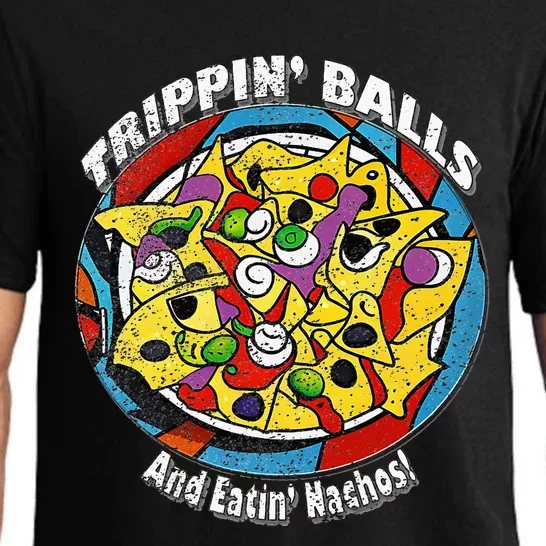 funny Trippin' Balls And Eatin' Nachos! By Yoraytees Pajama Set