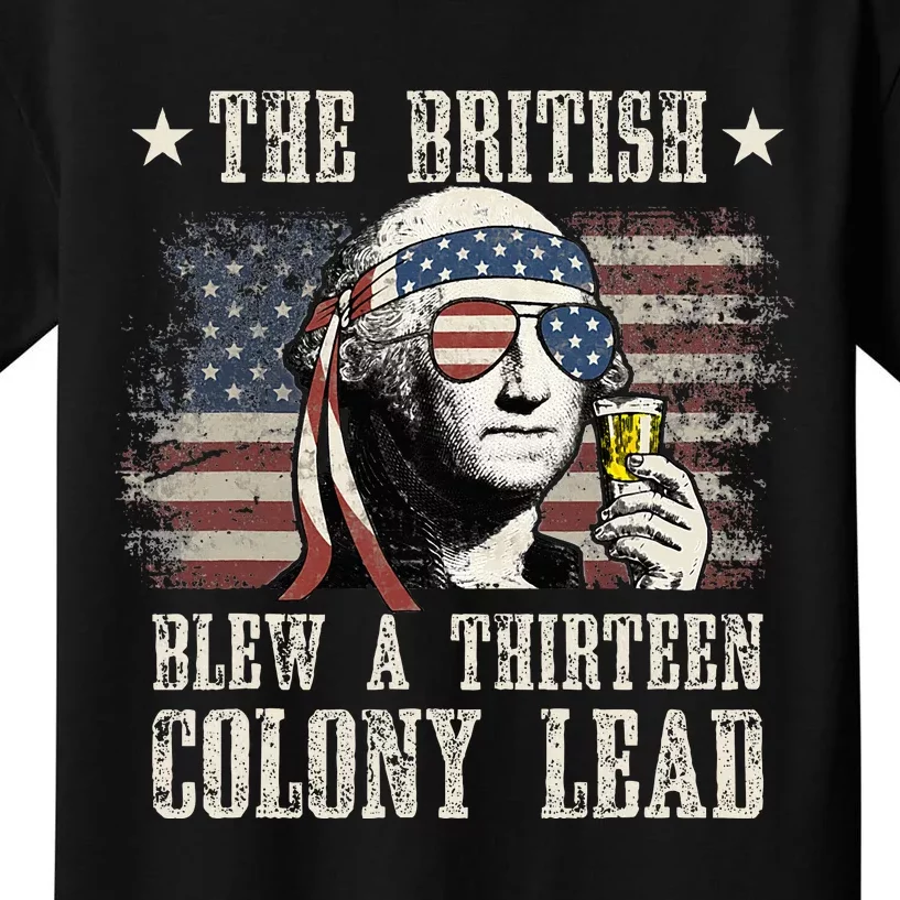 Funny The British Blew A 13 Colony Lead 4th Of July Us Flag Kids T-Shirt