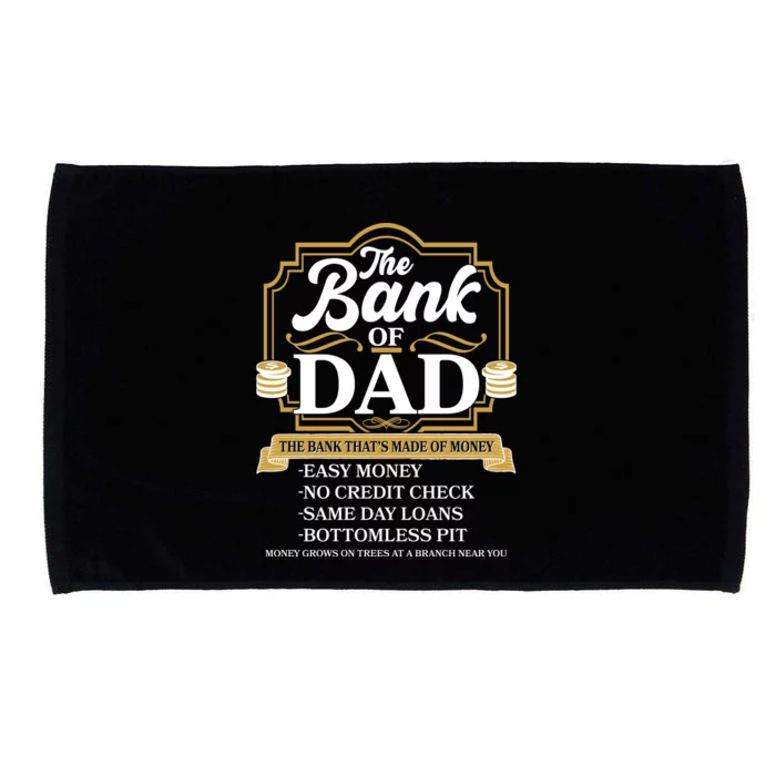 Funny The Bank Of Dad The Bank That's Made Of Money Microfiber Hand Towel