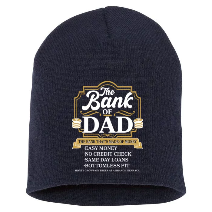 Funny The Bank Of Dad The Bank That's Made Of Money Short Acrylic Beanie