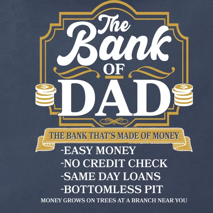 Funny The Bank Of Dad The Bank That's Made Of Money Zip Tote Bag