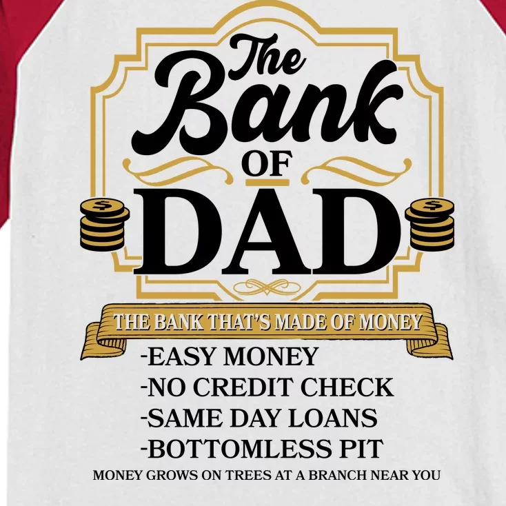 Funny The Bank Of Dad The Bank That's Made Of Money Kids Colorblock Raglan Jersey