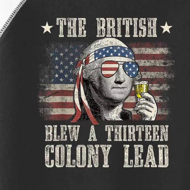 Funny The British Blew A 13 Colony Lead 4th Of July Us Flag Toddler Fine Jersey T-Shirt