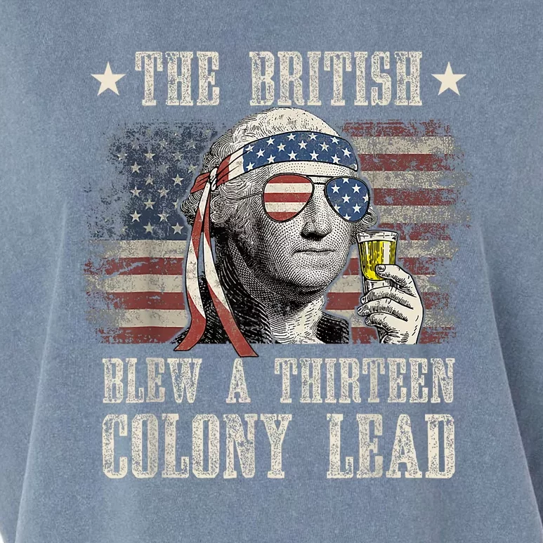 Funny The British Blew A 13 Colony Lead 4th Of July Us Flag Garment-Dyed Women's Muscle Tee