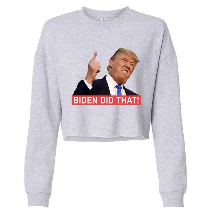 Funny Trump Biden Did That Gas Crisis Anti Biden Liberals Gift Cropped Pullover Crew