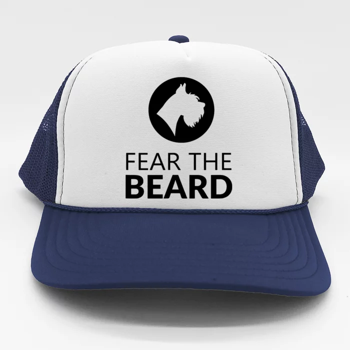 Fear The Beard Funny Schnauzer Lover T Gift Trucker Hat