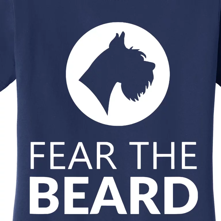 Fear The Beard Funny Schnauzer Lover T Gift Women's T-Shirt