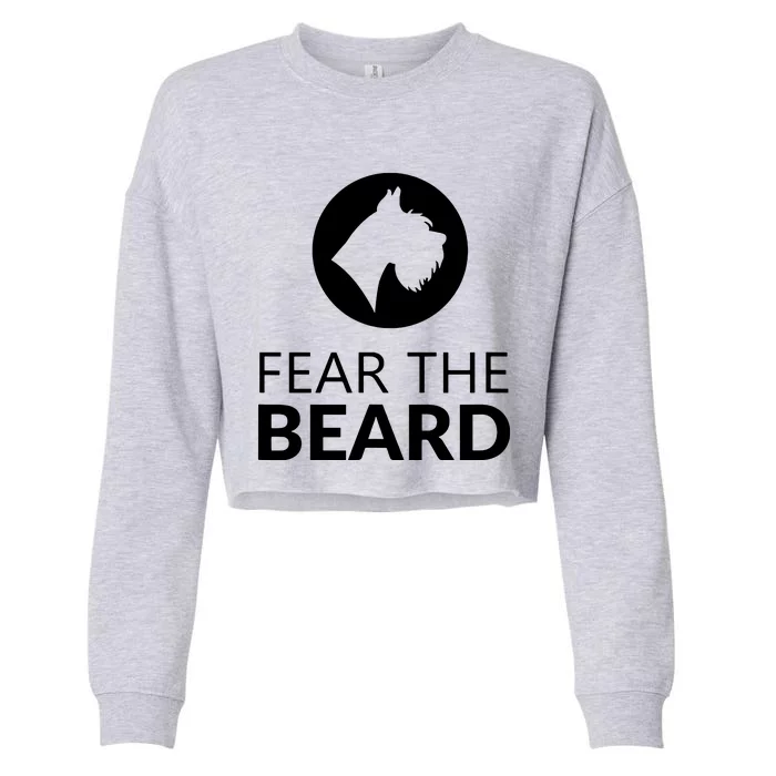 Fear The Beard Funny Schnauzer Lover T Gift Cropped Pullover Crew