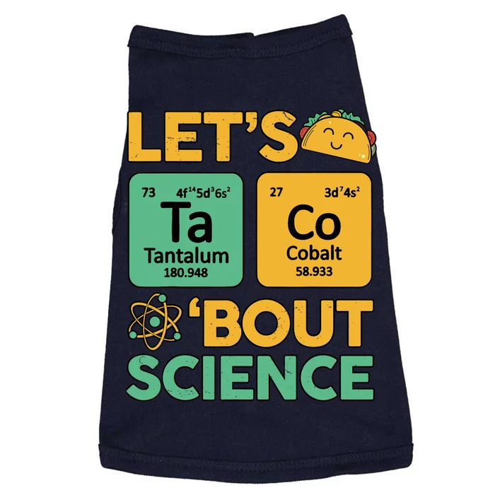 Funny Taco Bout Scienceshirt Tuesday Chemistry Stem Teacher Doggie Tank