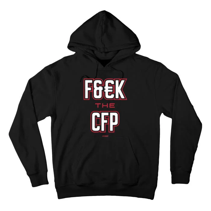 Fuck The Cfp Tall Hoodie