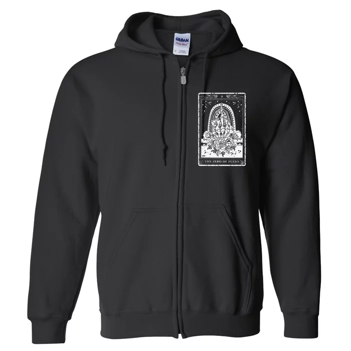 Funny Tarot Card Zero Of Fucks Occult Tarot Reader Reading Full Zip Hoodie