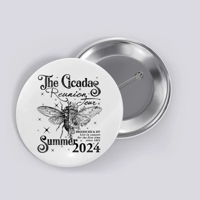 Funny The Cicadas Reunion Summer 2024 Button