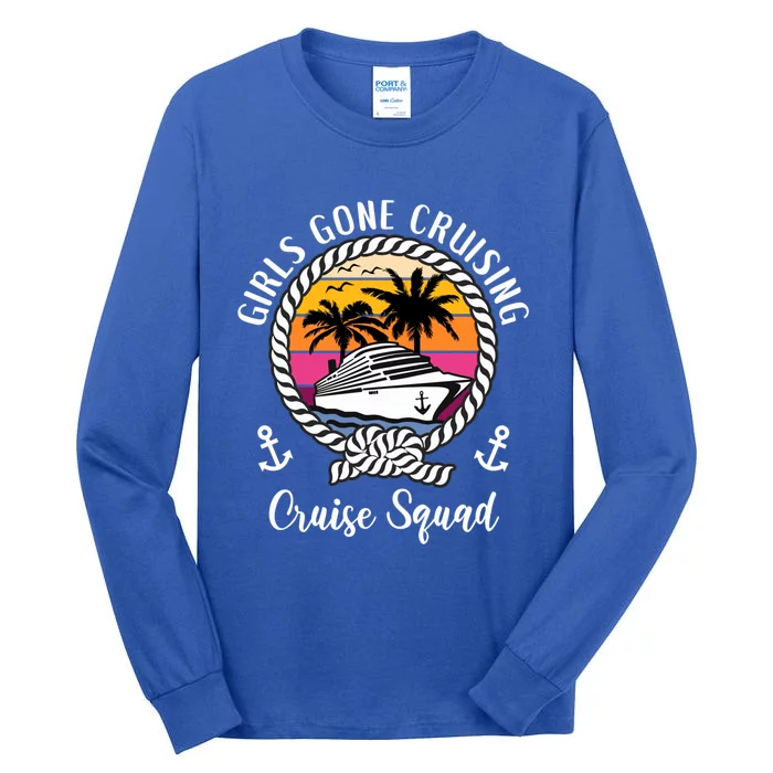 Funny Trip Cruise Gone Cruising Cruise Squad Cool Gift Tall Long Sleeve T-Shirt