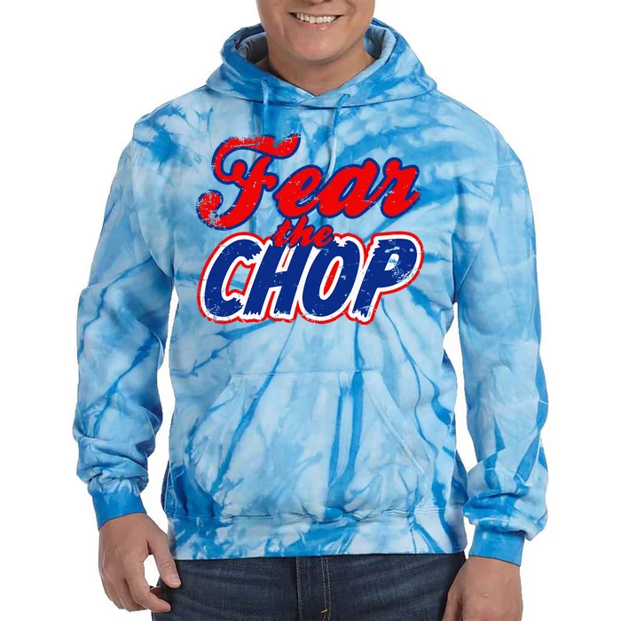 Fear The Chop Legendary Atlanta Baseball Tie Dye Hoodie