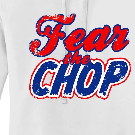 Fear The Chop Legendary Atlanta Baseball Women's Pullover Hoodie