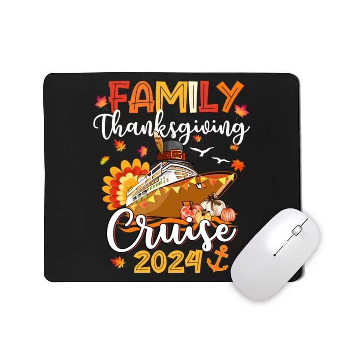 Family Thanksgiving Cruise 2024 Matching Family Team Mousepad