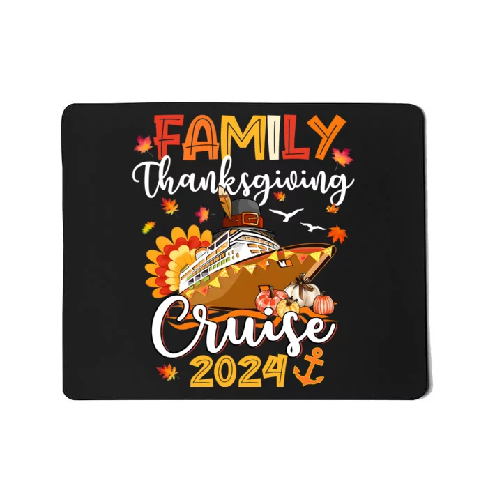 Family Thanksgiving Cruise 2024 Matching Family Team Mousepad