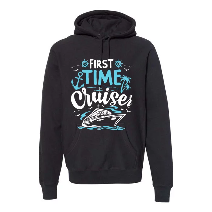 First Time Cruiser First Cruise Ship Vacation Trip 2024 Premium Hoodie